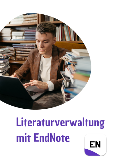 Einführung in EndNote mit Schwerpunkt geistes- und sozialwissenschaftliche Fächer